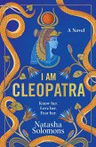 I Am Cleopatra I Am Cleopatra