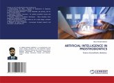 ARTIFICIAL INTELLIGENCE IN PROSTHODONTICS ARTIFICIAL INTELLIGENCE IN PROSTHODONTICS