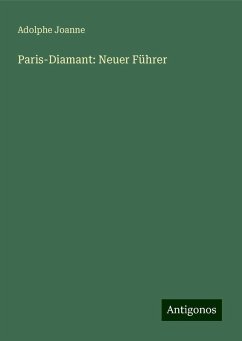 Paris-Diamant: Neuer Führer - Joanne, Adolphe