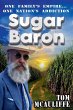 Sugar Baron - One Family's Empire...... - Bild 1