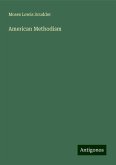American Methodism American Methodism