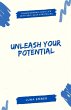 Unleash Your Potential - Bild 1