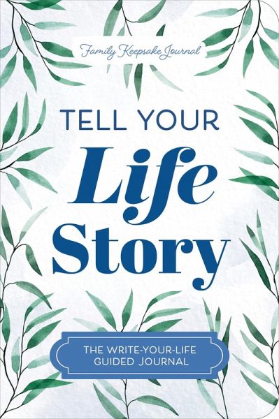 Tell Your Life Story Tell Your Life Story