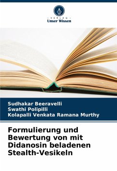Cover Formulierung und Bewertung von mit Didanosin beladenen Stealth-Vesikeln