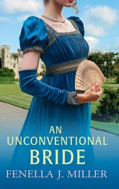 An Unconventional Bride - Miller, Fenella J