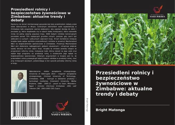 Przesiedleni rolnicy i bezpiecze¿stwo ¿ywno¿ciowe w Zimbabwe: aktualne trendy i debaty