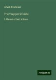 The Trapper's Guide The Trapper's Guide