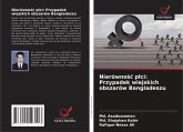 Nierówno¿¿ p¿ci: Przypadek wiejskich obszarów Bangladeszu Nierówno¿¿ p¿ci: Przypadek wiejskich obszarów Bangladeszu