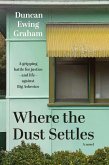 Where the Dust Settles Where the Dust Settles