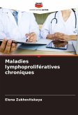 Maladies lymphoprolifératives chroniques Maladies lymphoprolifératives chroniques