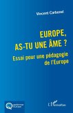 Europe, as-tu une âme ? Europe, as-tu une âme ?