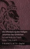 Die Offenbarung des Heiligen Johannes des Göttlichen / Sự mặc khải của Thánh Gioan Thần thánh Die Offenbarung des Heiligen Johannes des Göttlichen / Sự mặc khải của Thánh Gioan Thần thánh