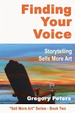 Finding Your Voice Finding Your Voice