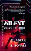 Silent Perfection