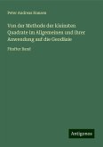 Von der Methode der kleinsten Quadrate im Allgemeinen und ihrer Anwendung auf die Geodäsie Von der Methode der kleinsten Quadrate im Allgemeinen und ihrer Anwendung auf die Geodäsie