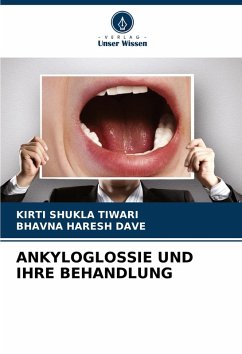 ANKYLOGLOSSIE UND IHRE BEHANDLUNG Cover ANKYLOGLOSSIE UND IHRE BEHANDLUNG