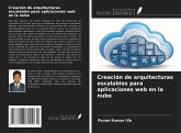 Creación de arquitecturas escalables para aplicaciones web en la nube Creación de arquitecturas escalables para aplicaciones web en la nube
