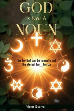 God Is Not a Noun - Guerra, Victor