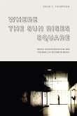 Where the Sun Rises Square Where the Sun Rises Square