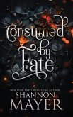 Consumed by Fate Consumed by Fate