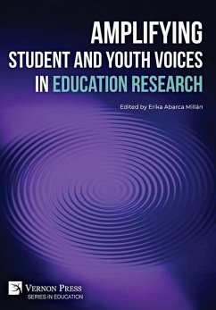 Amplifying Student and Youth Voices in Education Research Amplifying Student and Youth Voices in Education Research
