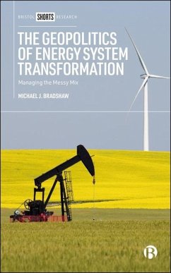 The Geopolitics of Energy System Transformation - J Bradshaw, Michael The Geopolitics of Energy System Transformation - J Bradshaw, Michael