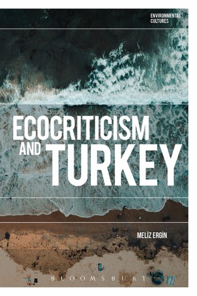 Ecocriticism and Turkey Ecocriticism and Turkey
