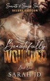 Beautifully Wounded (DELUXE EDITION) Beautifully Wounded (DELUXE EDITION)