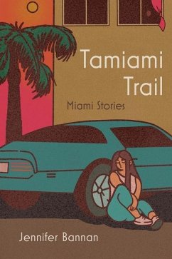 Tamiami Trail - Bannan, Jennifer
