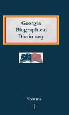 Georgia Biographical Dictionary - Volume 1 Georgia Biographical Dictionary - Volume 1