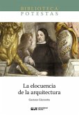 La elocuencia de la arquitectura La elocuencia de la arquitectura