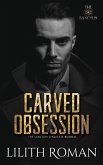 Carved Obsession Carved Obsession