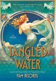 Tangled in Water Tangled in Water