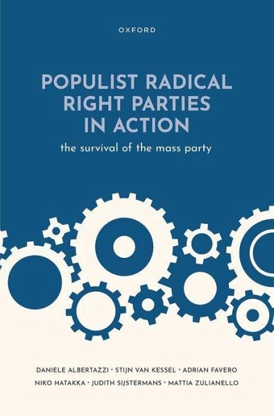 Populist Radical Right Parties in Action Populist Radical Right Parties in Action