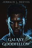 Galaxy Goodfellow Galaxy Goodfellow