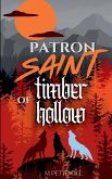 Patron Saint of Timber Hollow