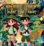 Rainforest Treasures Under the Leaves
