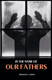 In the Name of our Fathers