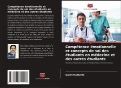 Compétence émotionnelle et concepts de soi des étudiants en médecine et des autres étudiants - Kulkarni, Gauri