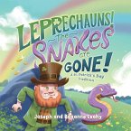 Leprechauns! The Snakes Are Gone!