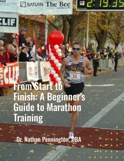 From Start to Finish: A Beginner's Guide to Marathon Training (eBook, ePUB) - Pennington, Nathan