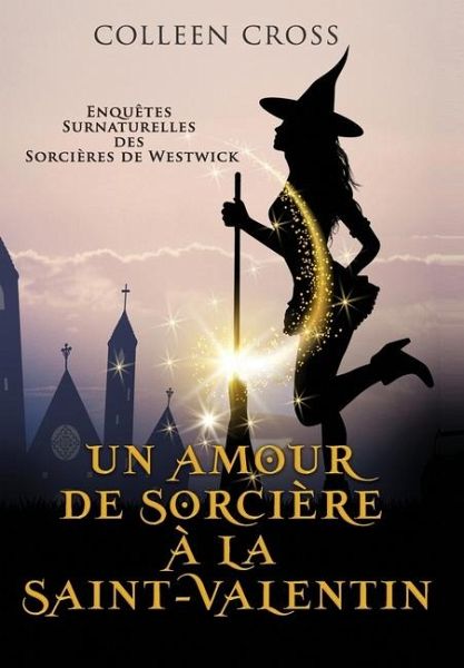 Un amour de sorcière à la Saint-Valentin