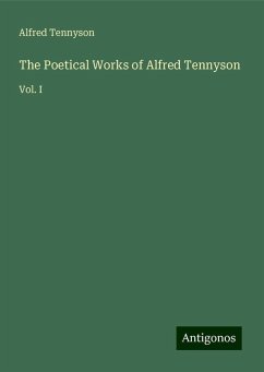 The Poetical Works of Alfred Tennyson - Tennyson, Alfred