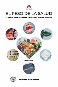 Cover Revive, El Peso de la Salud, 7 Pasos para Alcanzar la Salud y Perder de Peso