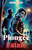 Plongée Fatale Plongée Fatale
