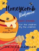 Honeycomb Radiance Honeycomb Radiance