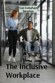 The Inclusive Workplace