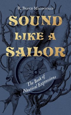 Sound Like a Sailor - MacDonald, R Bruce