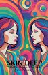 Skin Deep - Bild 1