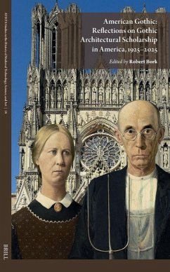 Cover American Gothic: Reflections on Gothic Architectural Scholarship in America, 1925-2025